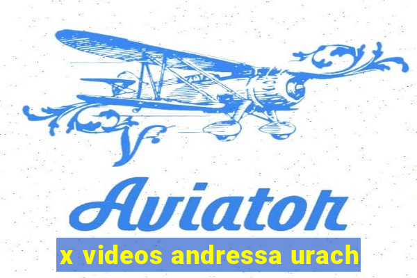 x videos andressa urach